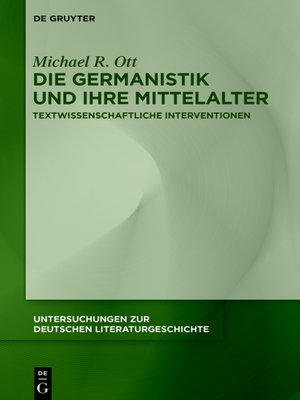 cover image of Die Germanistik und ihre Mittelalter